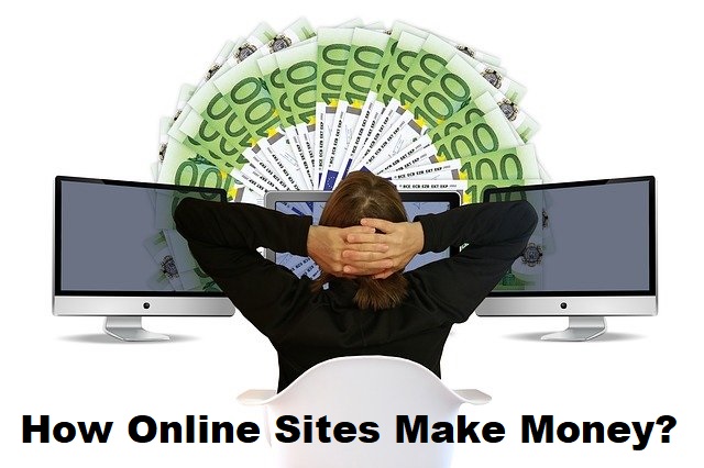 How Online Sites Make Money