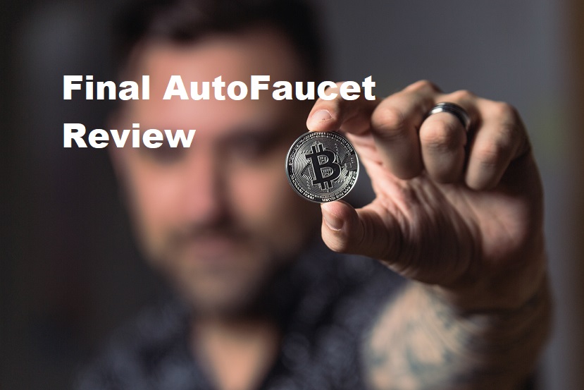 Final Autofaucet review